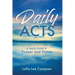 Daily ACTS: A Yearly Guide to Prayer and Praise