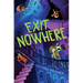 Exit Nowhere