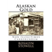 Alaskan Gold: Non Illegitimus Carborundum