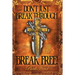 Don't Just Break Through, BREAK FREE!: Say goodbye to hopelessness, helplessness, depression, and spiritual strongholds for good!