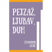 Pejzaz, Ljubav, Duh