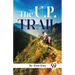 The U. P. Trail
