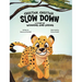 Cheetah, Cheetah, Slow Down: A Story of Winning and Losing
