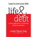 Life & Debt: a fresh approach to achieving financial wellness