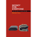 Money for Everyone: Why We Need a Citizen's Income