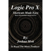 Logic Pro X Shortcuts Made Easy: From Basics to Mastery: The Essential Shortcuts Every Producer Needs