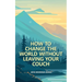 How to Change the World Without Leaving Your Couch