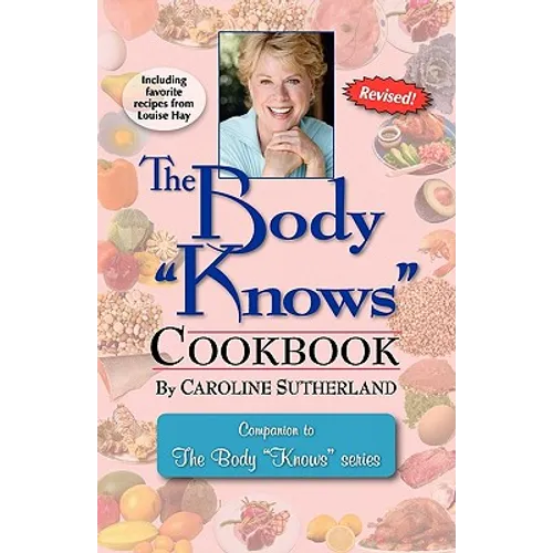The Body "Knows" Cookbook