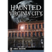 Haunted Virginia City