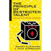 Principle of Restricted Talent and Other Stories