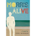 Morris, Alive