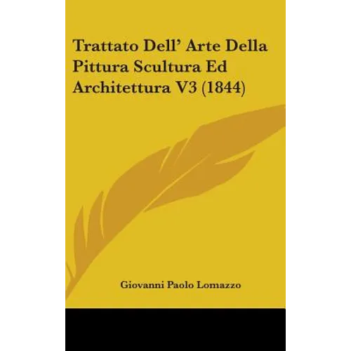 Trattato Dell' Arte Della Pittura Scultura Ed Architettura V3 (1844)