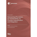 Reinventing Processes for Sustainability via Process Intensification and Integration