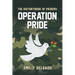 The Historybbook of Priders: Operation Pride
