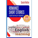 English Learning: ROMANCE SHORT STORIES FOR BEGINNERS: A1/A2 Levels. Common European Framework of Reference for Languages