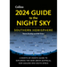2024 Guide to the Night Sky Southern Hemisphere: A Month-By-Month Guide to Exploring the Skies Above Australia, New Zealand and South Africa