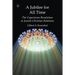 A Jubilee for All Time: The Copernican Revolution in Jewish-Christian Relations