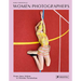Women Photographers: From Anna Atkins to Newsha Tavakolian