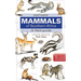 Smither's Mammals of Southern Africa: A Field Guide
