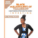The Black Millionaires of Tomorrow: A Wealth-Building Study Guide for Children (Grades 6th - 8th): Investing