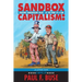 Sandbox Capitalism: Creating Shareholder Value - At the Point of a Gun