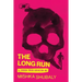 The Long Run & Other True Stories