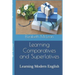 Learning Comparatives and Superlatives: Learning Modern English
