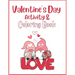 Valentine's Day Activity & Coloring Book
