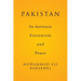 Pakistan: In-between Extremism and Peace