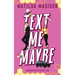 Text Me Maybe