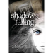 Shadows Falling