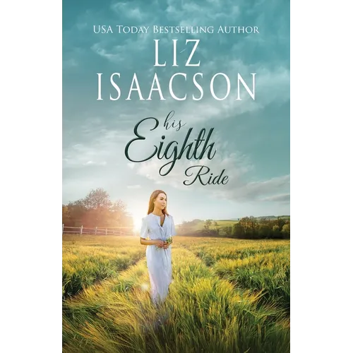His Eighth Ride: A Hammond Family Farm Novel