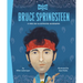 Bruce Springsteen: A Who HQ Illustrated Biography