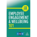 Employee Engagement and Wellbeing 101