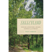 Salleyland: Wildlife Adventures in Swamps, Sandhills, and Forests