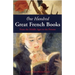 One Hundred Great French Books: From the Middle Ages to the Present