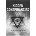 Hidden Conspirancies: The Truth is in Front of YOU