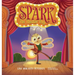 Spark: The Theater Bug