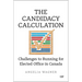The Candidacy Calculation: Challenges to Running for Elected Office in Canada