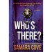Who's There?