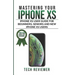 Mastering Your iPhone XS