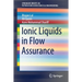 Ionic Liquids in Flow Assurance