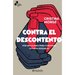 Contra El Descontento: Por Una Alianza Para Construir Futuros Deseables. Premio Paidós 2026 / Against Discontent: Building Desirable Futures (an Essay