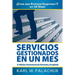 Servicios Gestionados En Un Mes - Cree Una Exitosa Empresa It En 30 Dias! - 2 Edicion