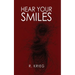 Hear Your Smiles