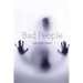 Bad People