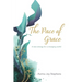 The Pace of Grace: A Different Pace for a New World