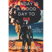 Sunday Is a Good Day to Die: The Unfolding of the Coming World War