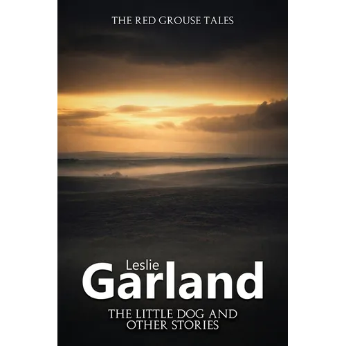 The Little Dog and Other Stories