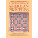 A Dictionary of American Proverbs